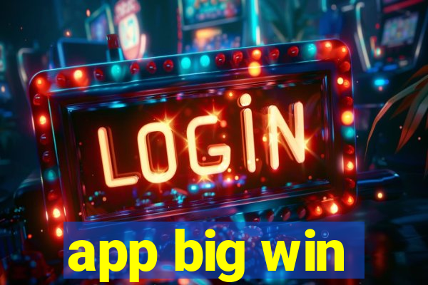 app big win